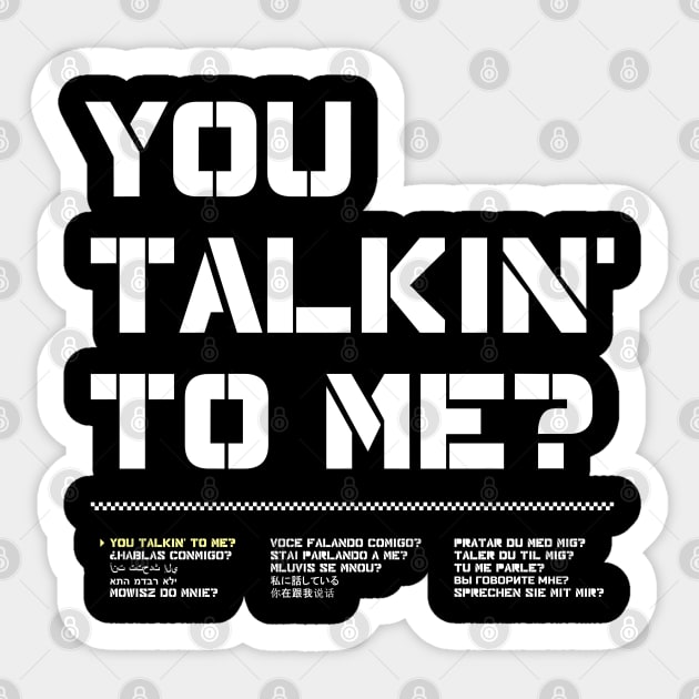 You Talking To Me? from the 1973 film Taxi Driver Sticker by DaveLeonardo